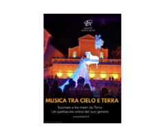 MUSICA TRA CIELO E TERRA – EVENTO UNICO IN ITALIA