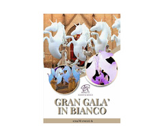 GRAN GALA’ IN BIANCO – EVENTO UNICO IN ITALIA – COSTUMI SCENOGRAFICI