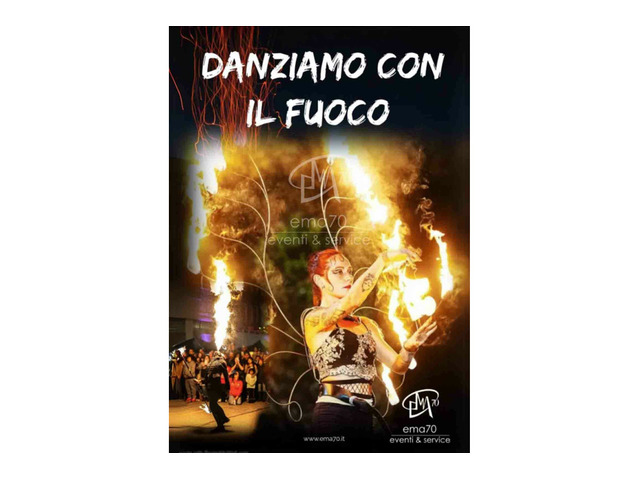 DANZIAMO CON IL FUOCO – EVENTO UNICO IN ITALIA – COSTUMI SCENOGRAFICI