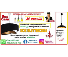 Smontaggio lampadari a Roma con 20 euro