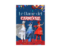 Le Dame del Carnevale