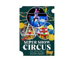 SUPER SHOW CIRCUS  – SIMPATICA - ANIMAZIONE PER TUTTA LA FAMIGLIA