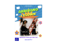 ARRIVANO I CLOWN – CARNEVALE - ANIMAZIONE PER TUTTA LA FAMIGLIA