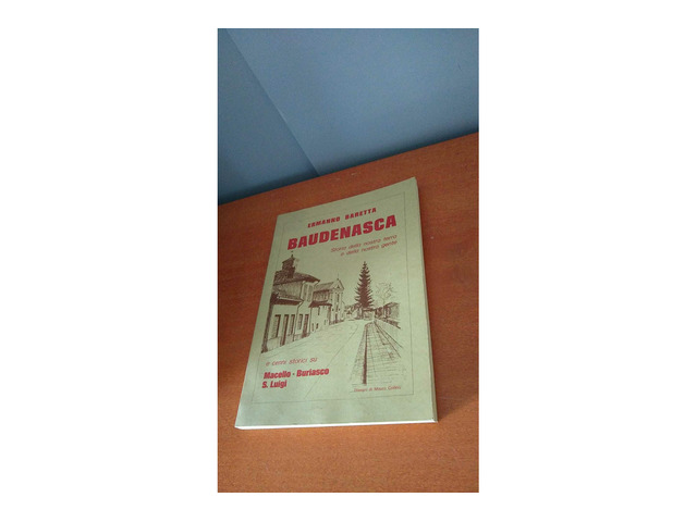 Baudenasca, storia della nostra terra e della nostra gente